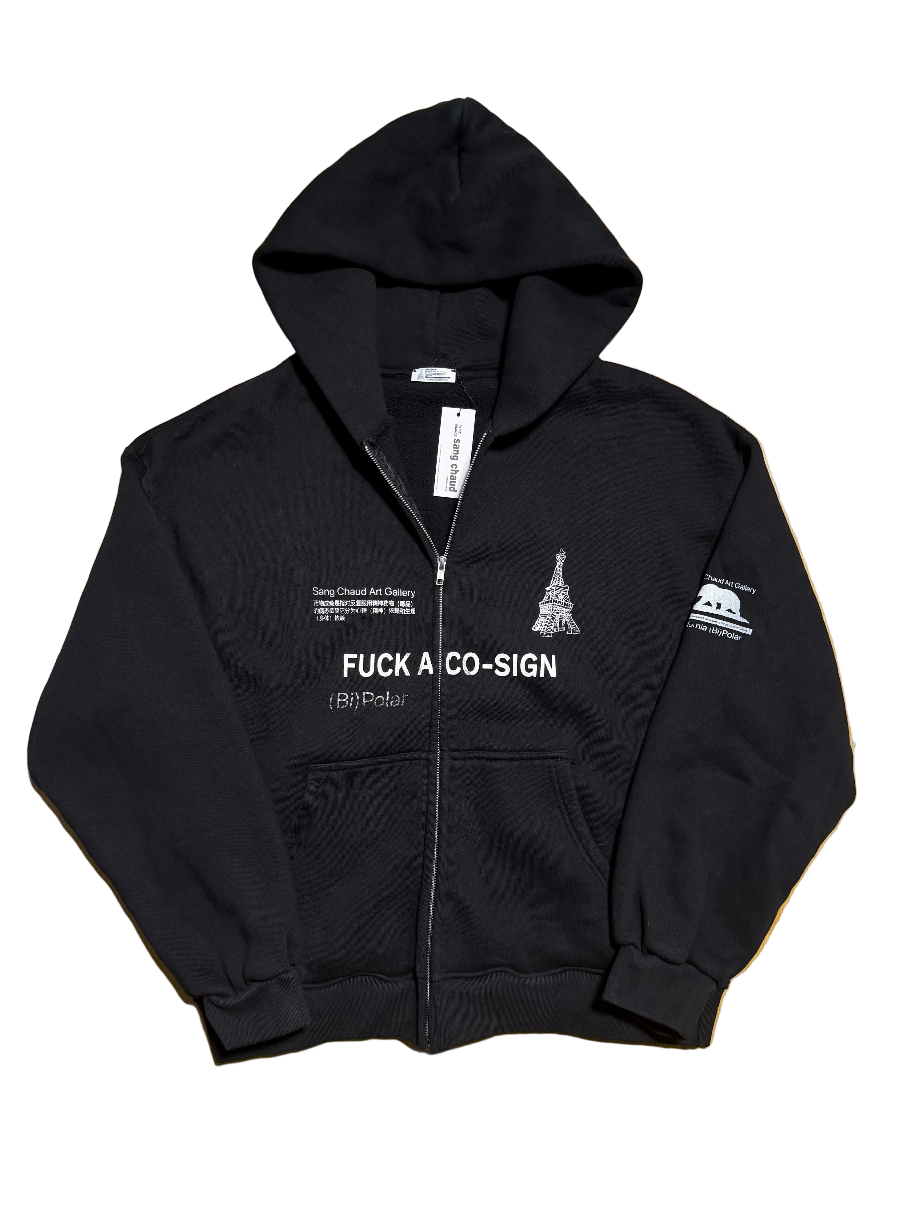Fuck A Co-Sign Zip Hoodie